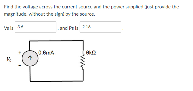 Solved Find The Voltage Across The Current Source And The Chegg