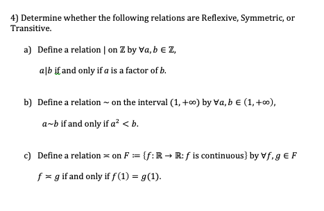 Solved Determine Whether The Following Relations Are Chegg