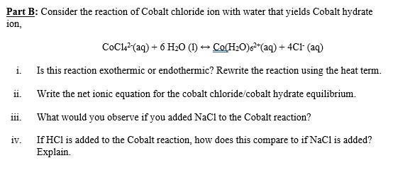 Solved Part B Consider The Reaction Of Cobalt Chloride Ion Chegg