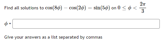 Solved Find All Solutions To Cos Cos Sin On Chegg