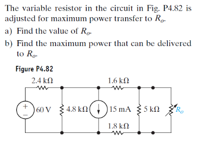 Solved The Variable Resistor In The Circuit In Fig P4 82 Is Chegg