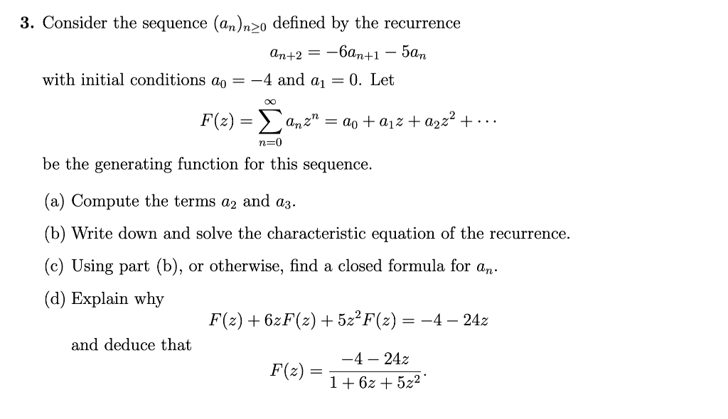 Solved Consider The Sequence An Nzo Defined By The Chegg