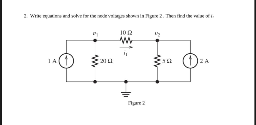 Solved 2 Write Equations And Solve For The Node Voltages Chegg