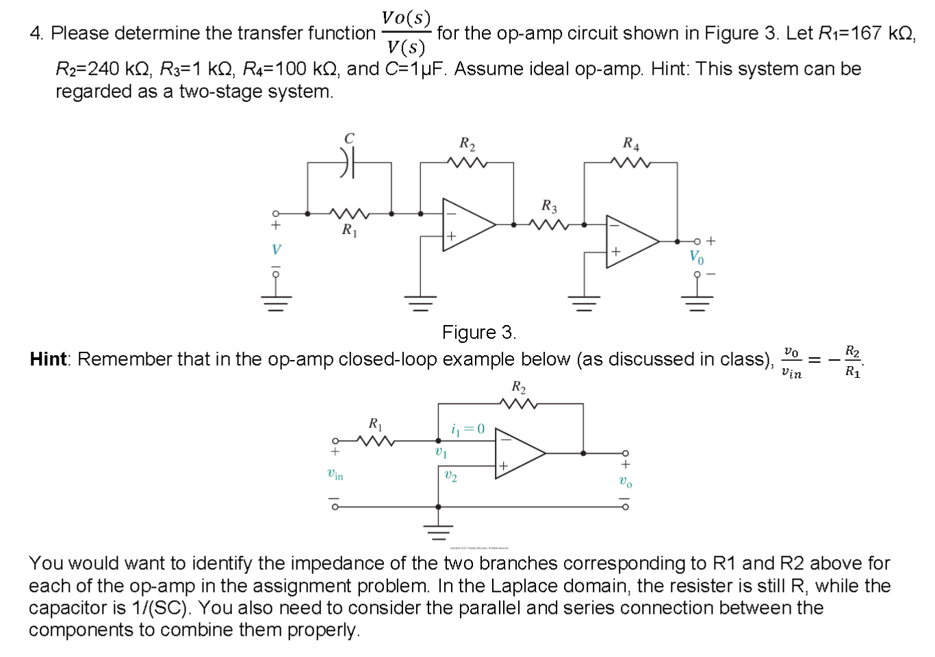 Solved 4 Please Determine The Transfer Function V S Vo S Chegg