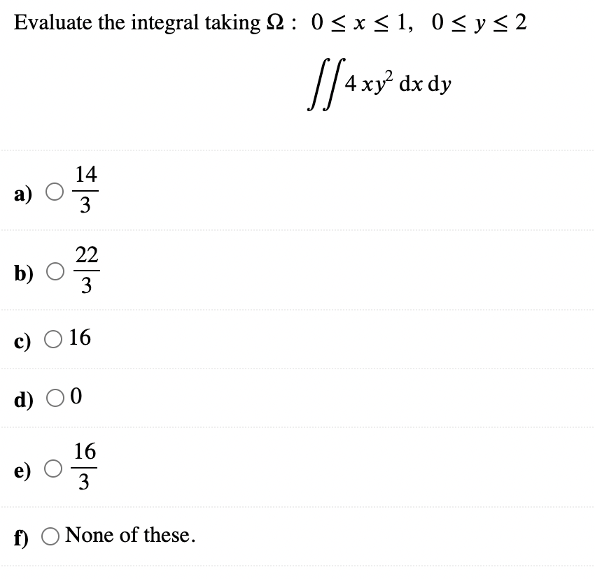 Solved Evaluate The Integral Taking X Y Chegg