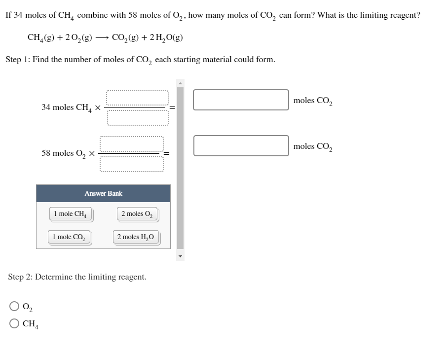 Solved If 34 Moles Of CH Combine With 58 Moles Of 02 How Chegg