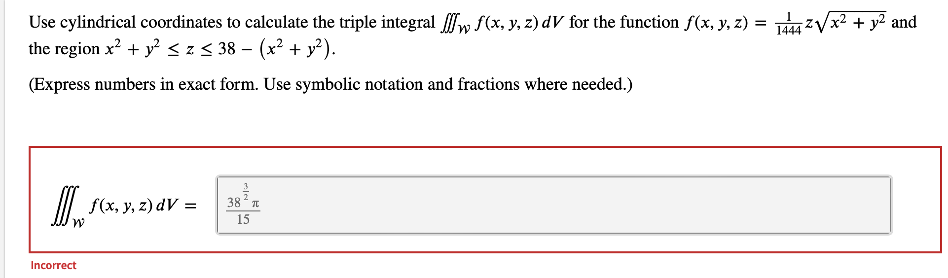 Solved Use Cylindrical Coordinates To Evaluate The Integral Chegg