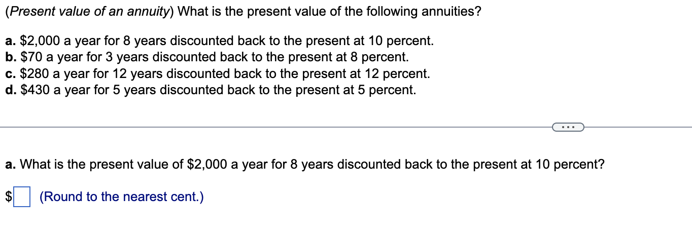 Solved Present Value Of An Annuity What Is The Present Chegg