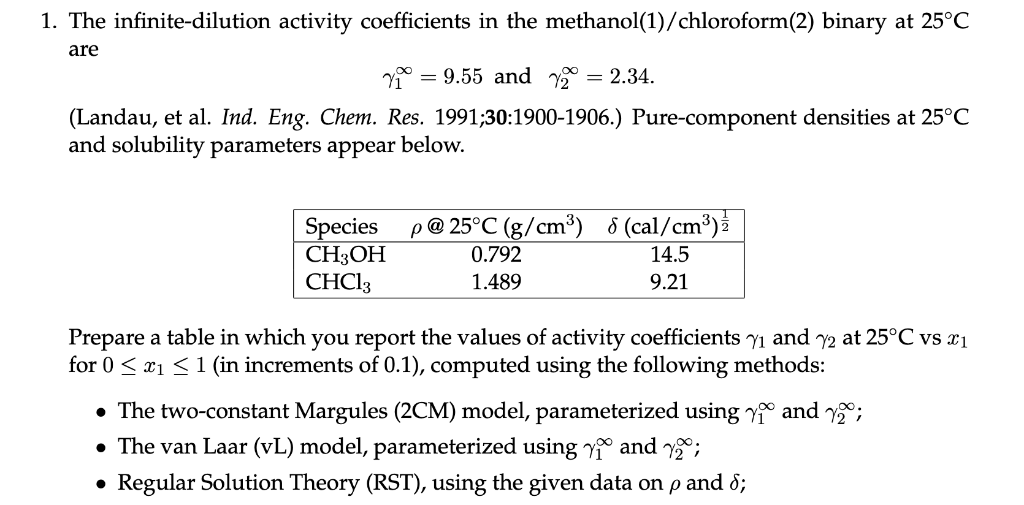 1 The Infinite Dilution Activity Coefficients In The Chegg