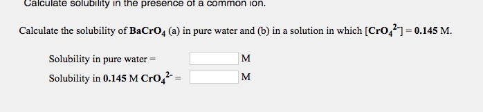 Solved Calculate Solubility In The Presence Of A Common Ion Chegg