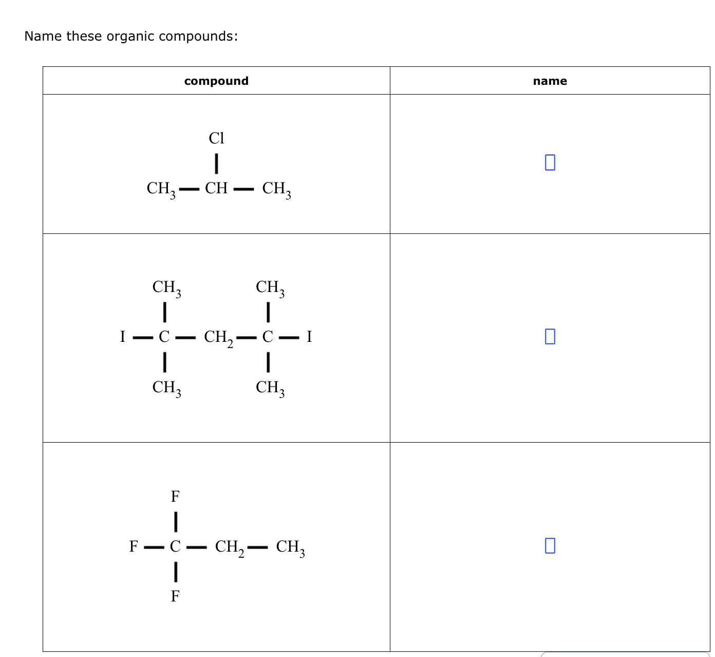 Solved Name These Organic Compounds They Are All Alkyl Chegg