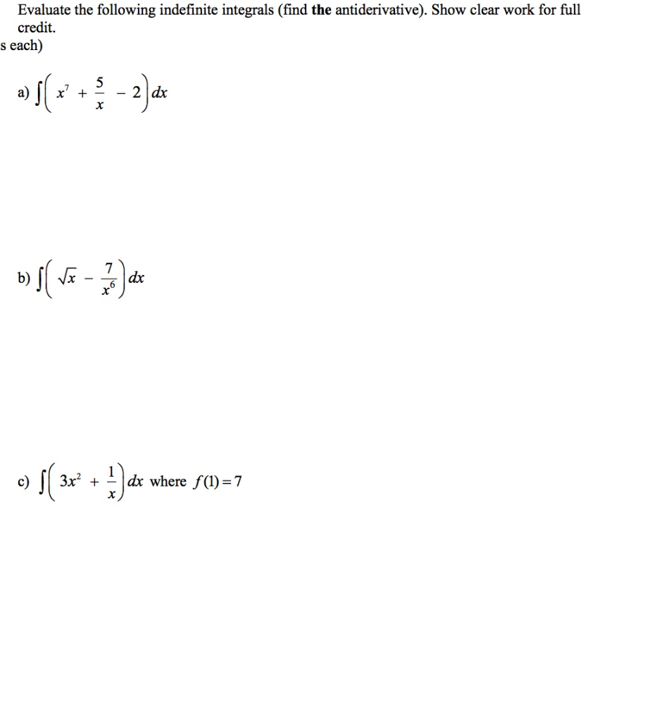 Solved Evaluate The Following Indefinite Integrals Find The Chegg