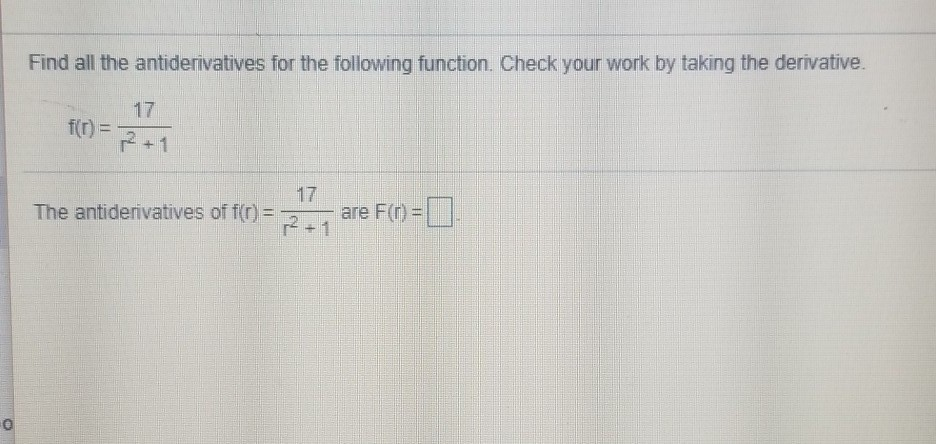 Solved Find All The Antiderivatives For The Following Chegg