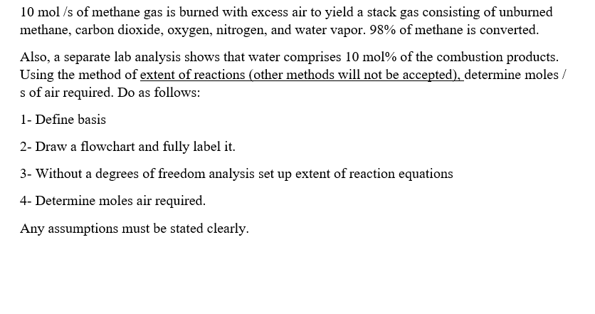 Solved 10 Mol S Of Methane Gas Is Burned With Excess Air To Chegg