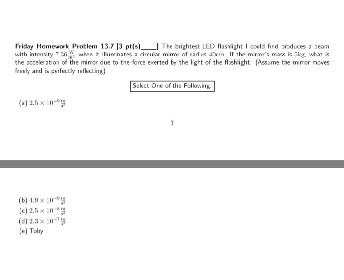 Solved The Brightest Led Flashlight I Could Find Produces A Chegg