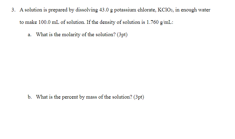 Solved 3 A Solution Is Prepared By Dissolving 43 0 G Chegg