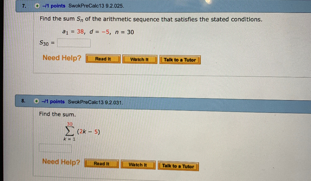 Solved A 11 Points SwokPreCalc 13 9 2 025 Find The Sum Chegg