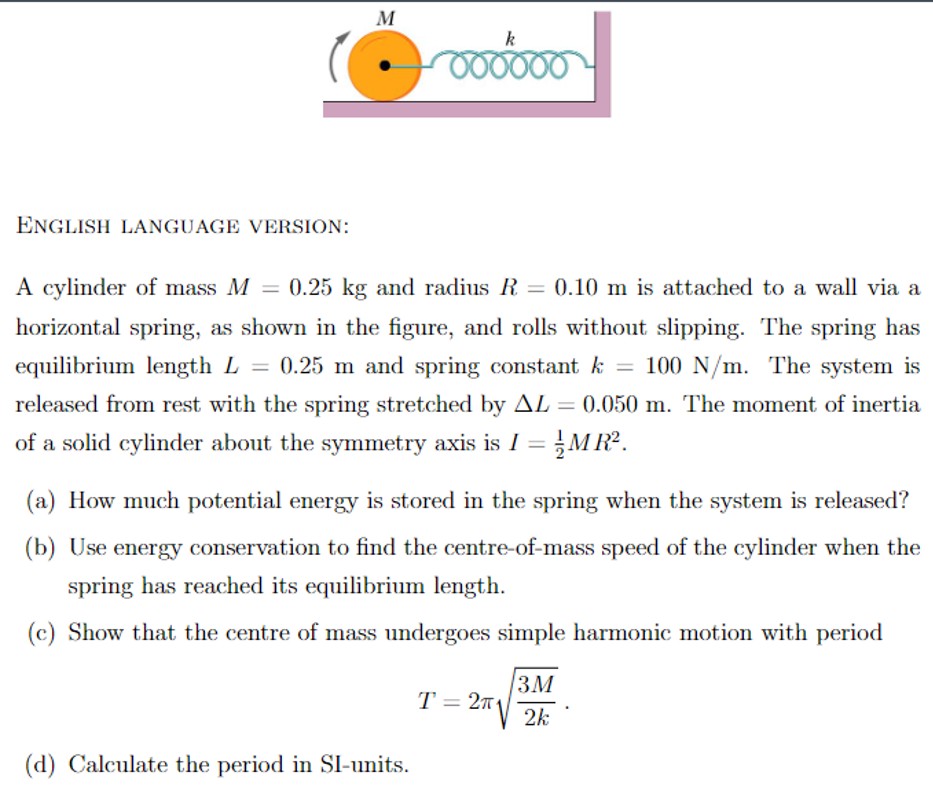 Solved A Cylinder Of Mass M Kg And Radius R M Is Chegg