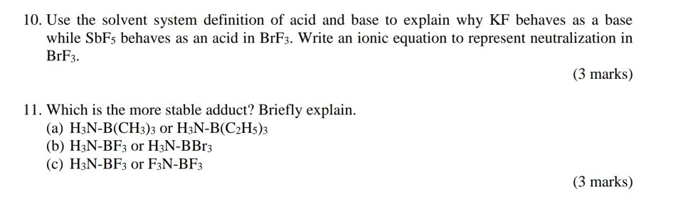 Solved Use The Solvent System Definition Of Acid And Chegg