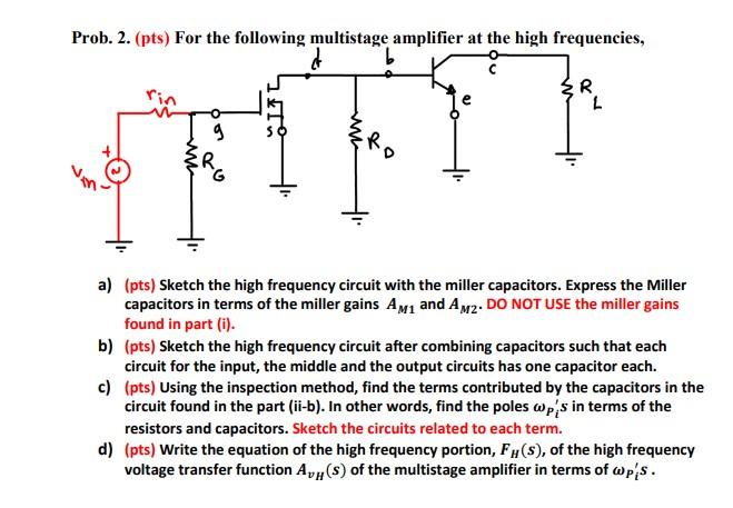 Solved Prob 2 Pts For The Following Multistage Amplifier Chegg