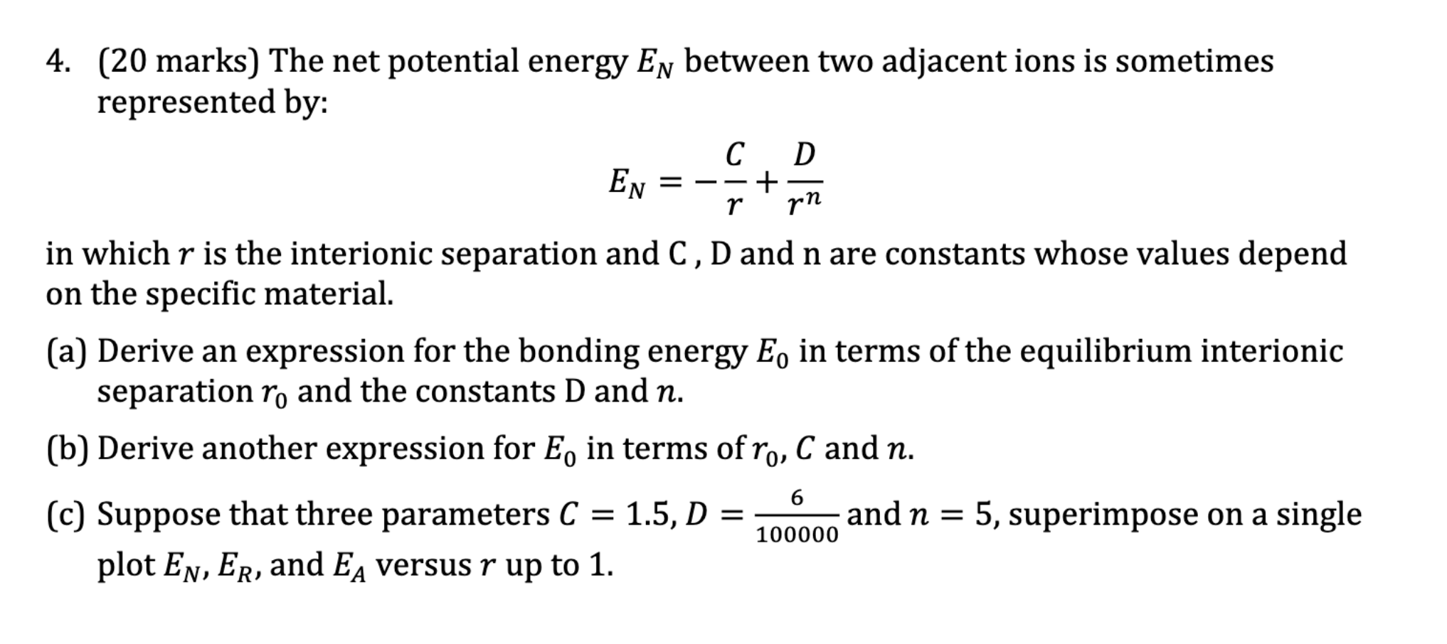 Solved 4 20 Marks The Net Potential Energy En Between Two Chegg