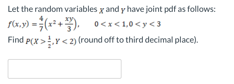 Solved Let The Random Variables X And Y Have Joint Pdf As Chegg