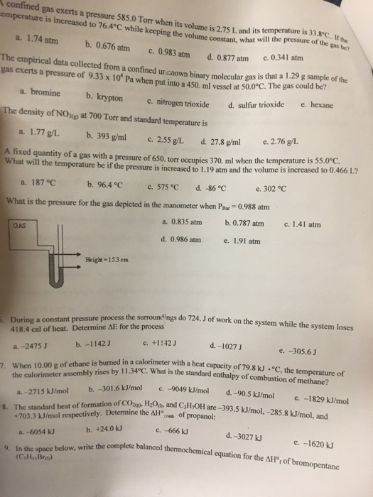 Solved A Confined Gas Exerts A Pressure 585 0 Torr When Its Chegg