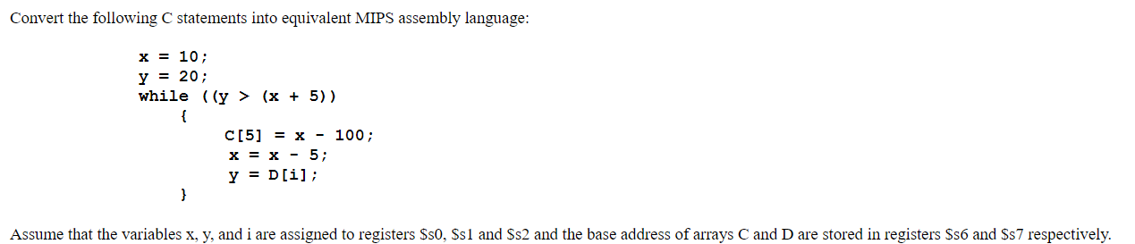 Solved Convert The Following C Statements Into Equivalent Chegg