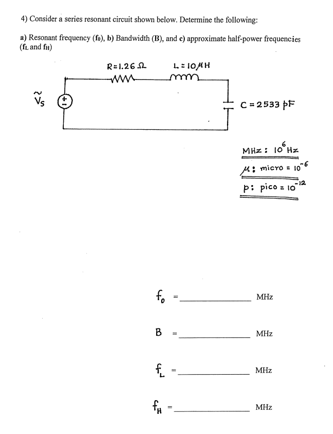 Solved Consider A Series Resonant Circuit Shown Below Chegg