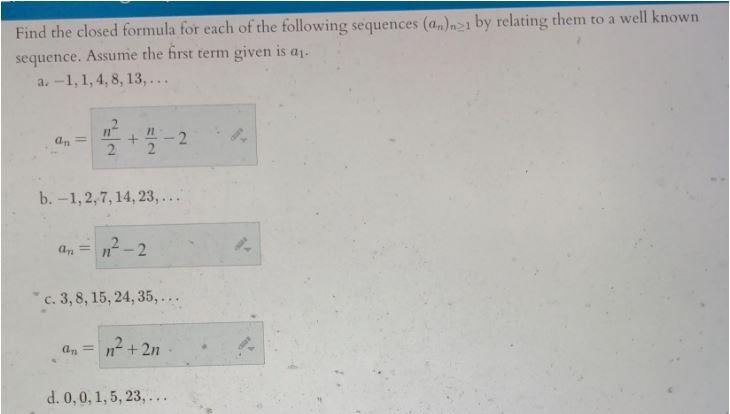 Solved Find The Closed Formula For Each Of The Following Chegg