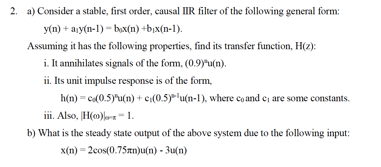 2 A Consider A Stable First Order Causal IIR Chegg