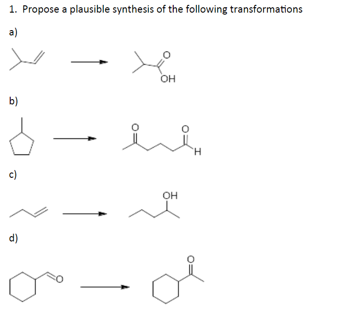 Solved 1 Propose A Plausible Synthesis Of The Following Chegg