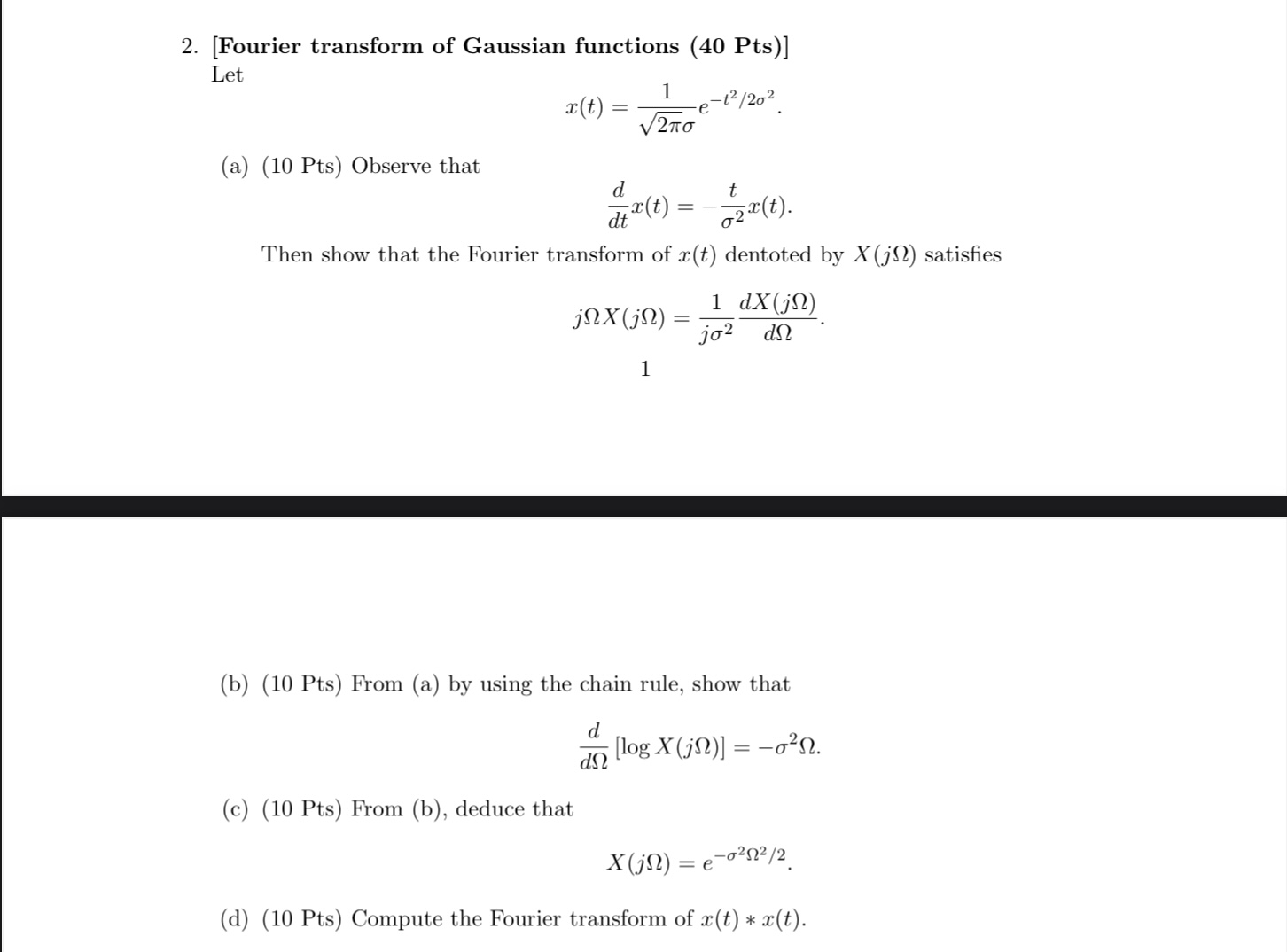 Solved 2 Fourier Transform Of Gaussian Functions 40 Pts Chegg