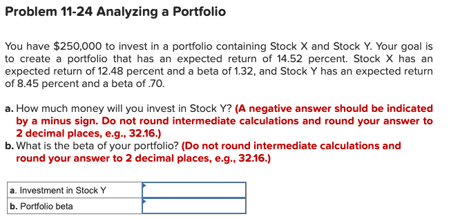 Solved You Have 250 000 To Invest In A Portfol