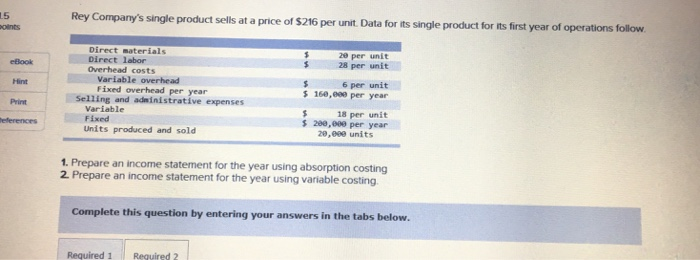 Solved Rey Company S Single Product Sells At A Price Of Chegg