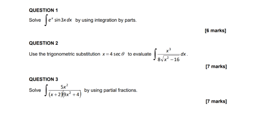 Solved QUESTION 1 Solve ſe sin 3xdx by using integration by Chegg