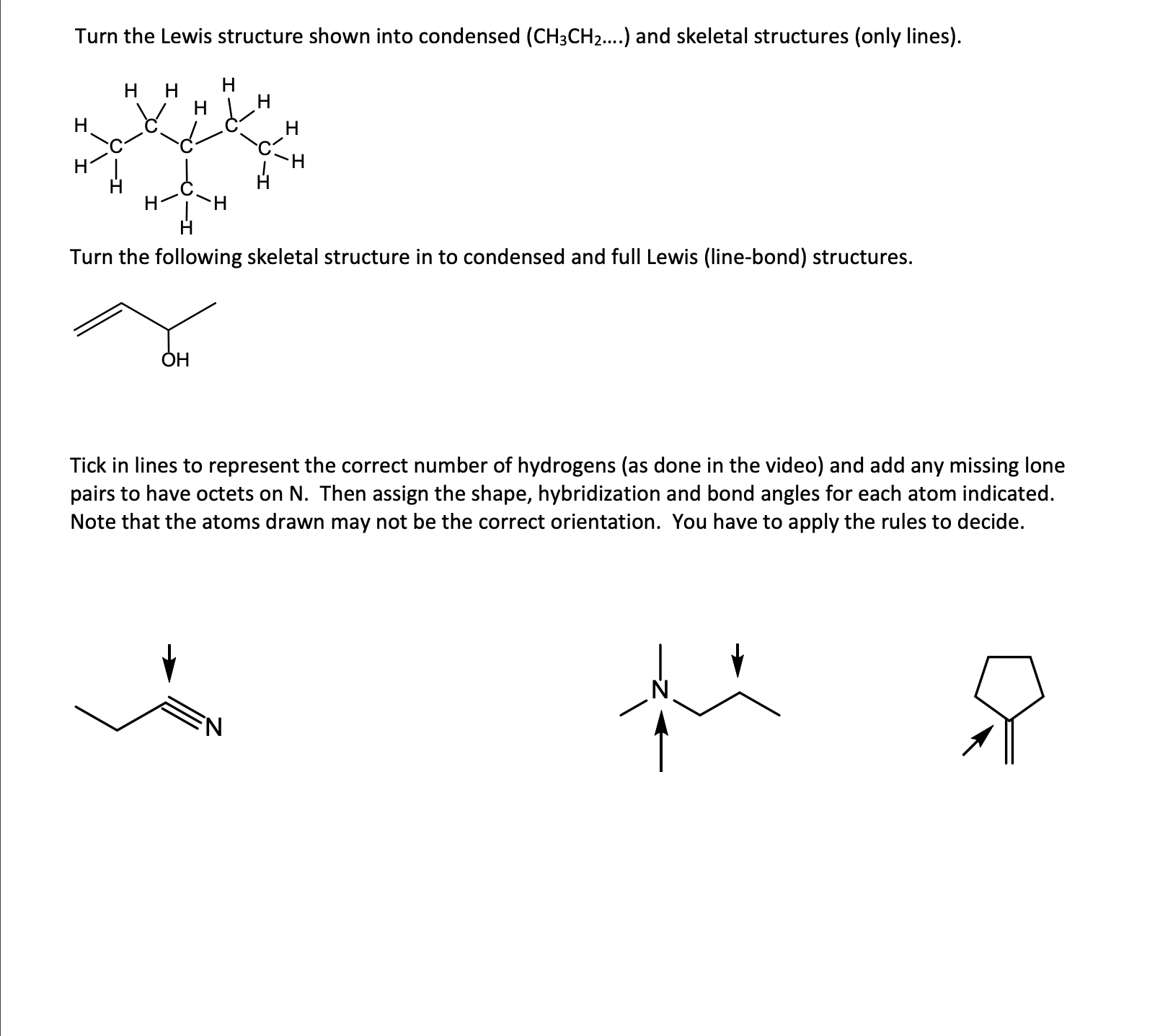 Solved Turn The Lewis Structure Shown Into Condensed Chegg