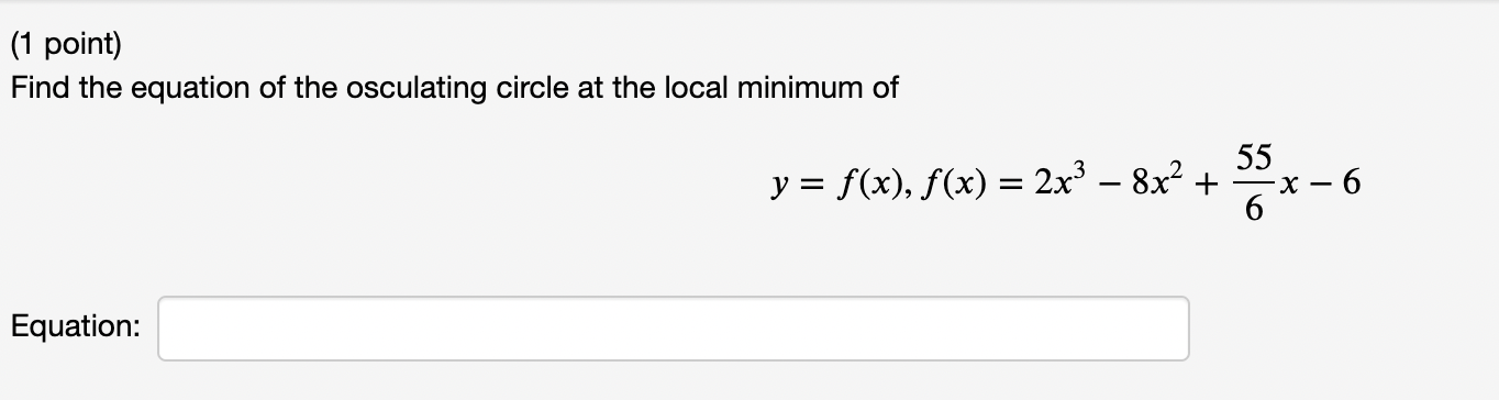 Solved Point Find The Equation Of The Osculating Circle Chegg