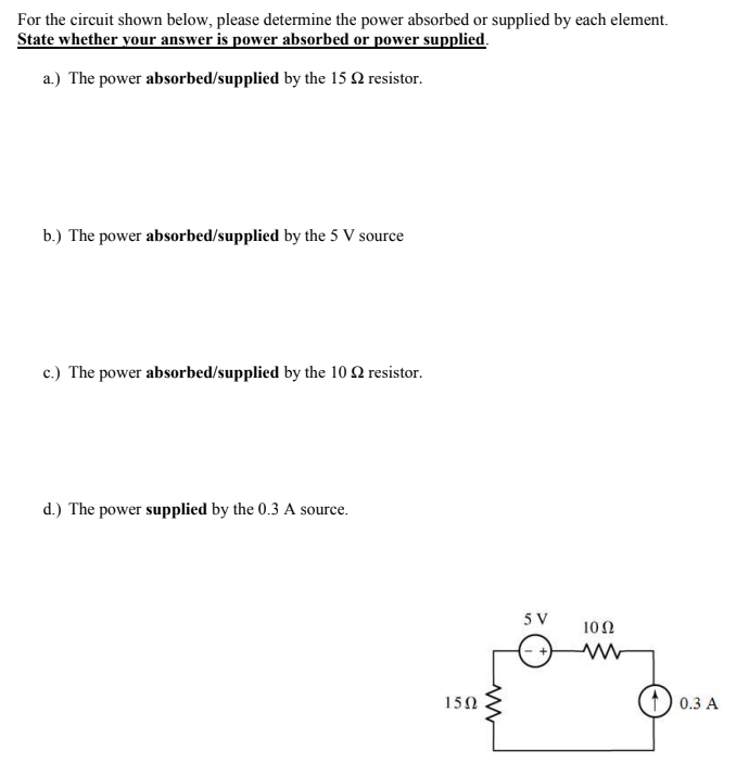 Solved For The Circuit Shown Below Please Determine The Chegg