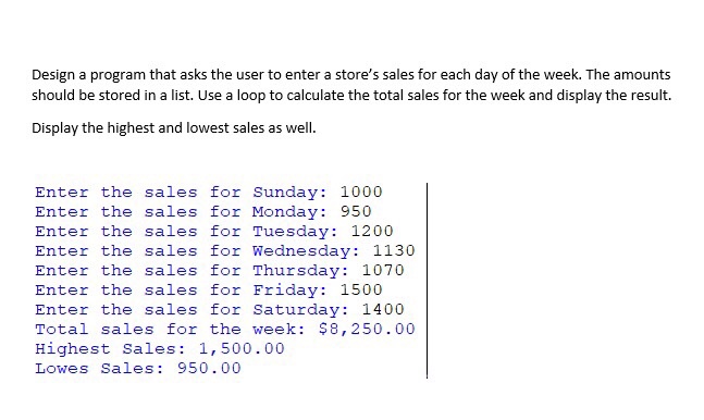 Solved Design A Program That Asks The User To Enter A Chegg