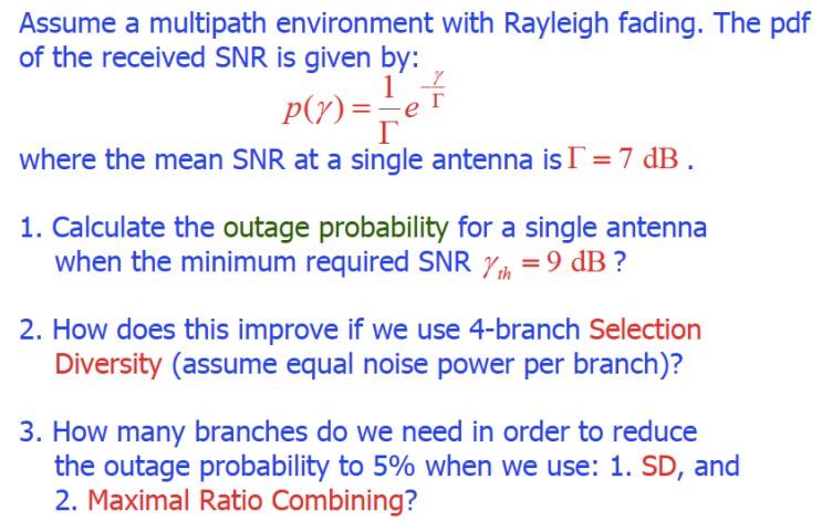 Assume A Multipath Environment With Rayleigh Fading Chegg