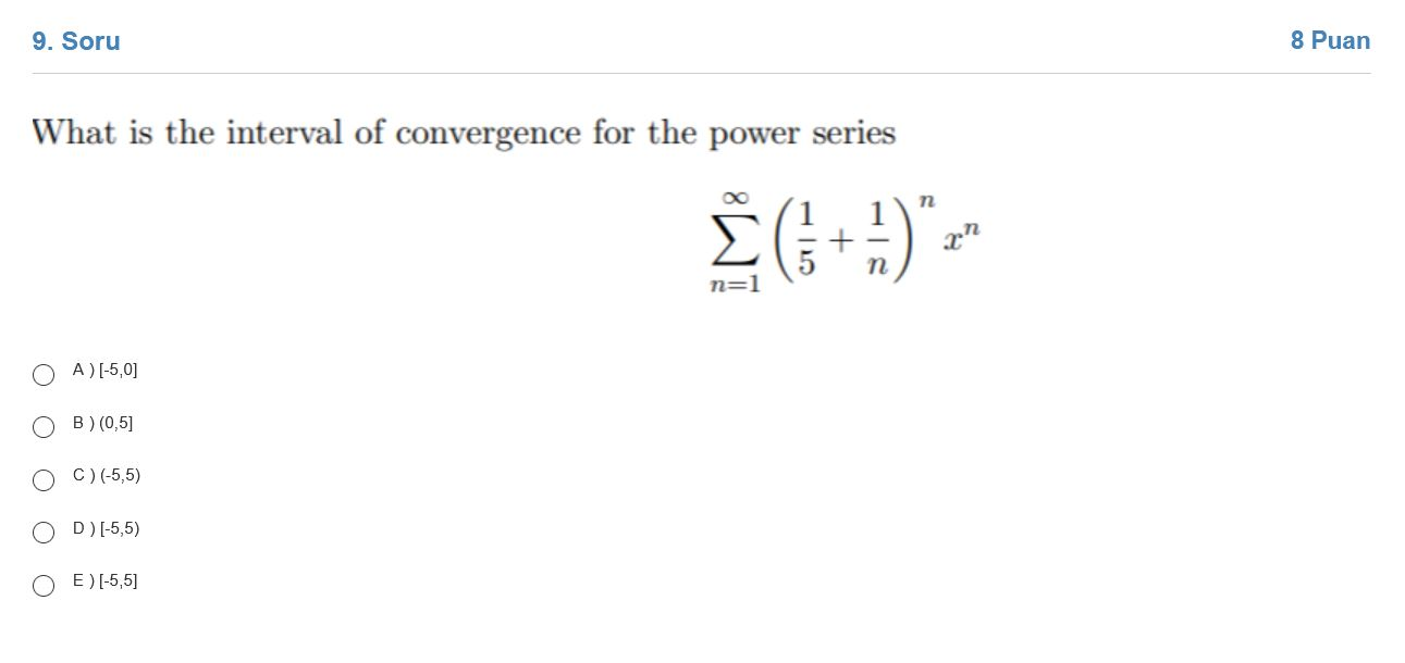 Solved Soru Puan What Is The Interval Of Convergence Chegg