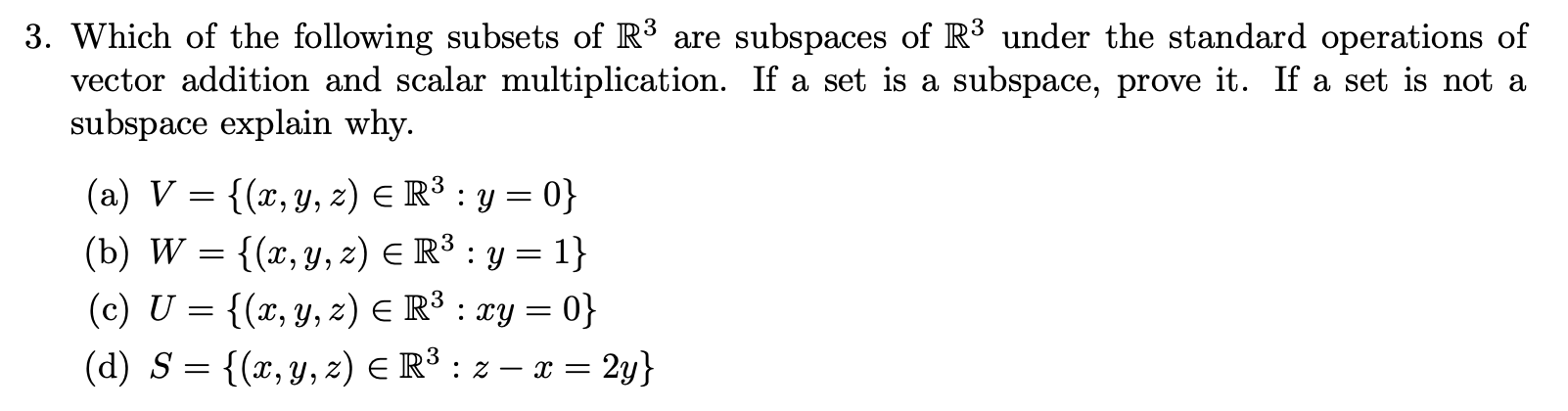 Solved Which Of The Following Subsets Of R Are Subspaces Chegg