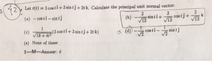 Solved 42 Let Rt 3 Costi 3sintj 2tk Caleulate The Chegg