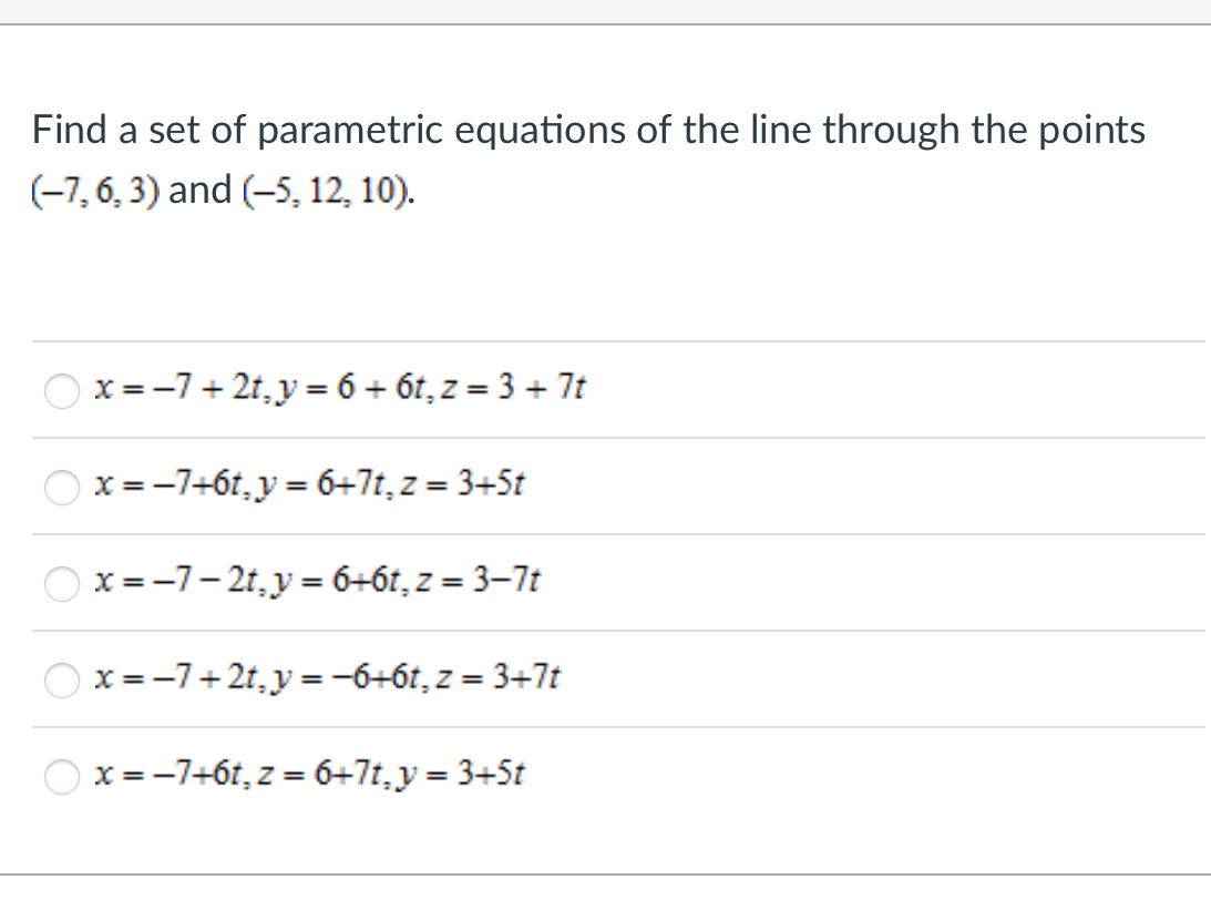 Solved Find A Set Of Parametric Equations Of The Line Chegg