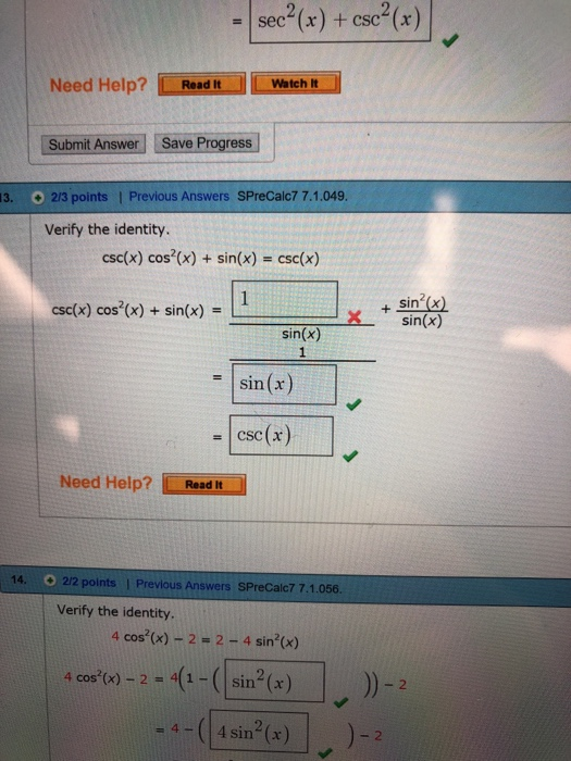 Solved Verify The Identity Csc X Cos X Sin X Chegg