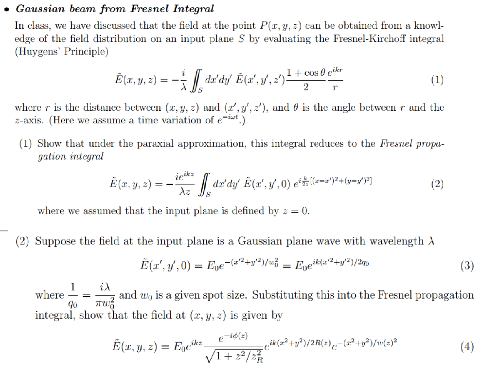 Solved Gaussian Beam From Fresnel Integral In Class We Have Chegg