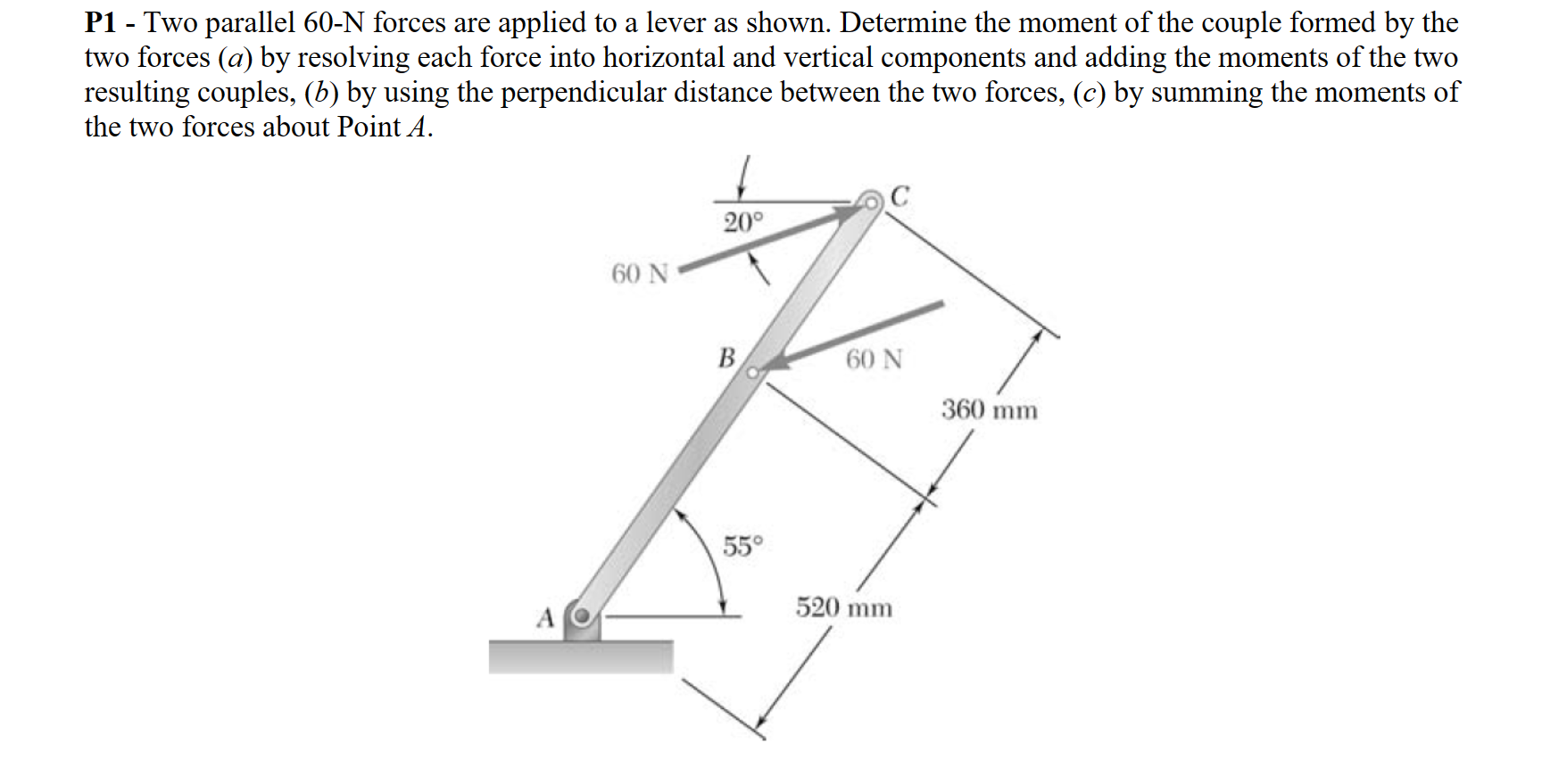 Solved P1 Two Parallel 60 N Forces Are Applied To A Lever Chegg