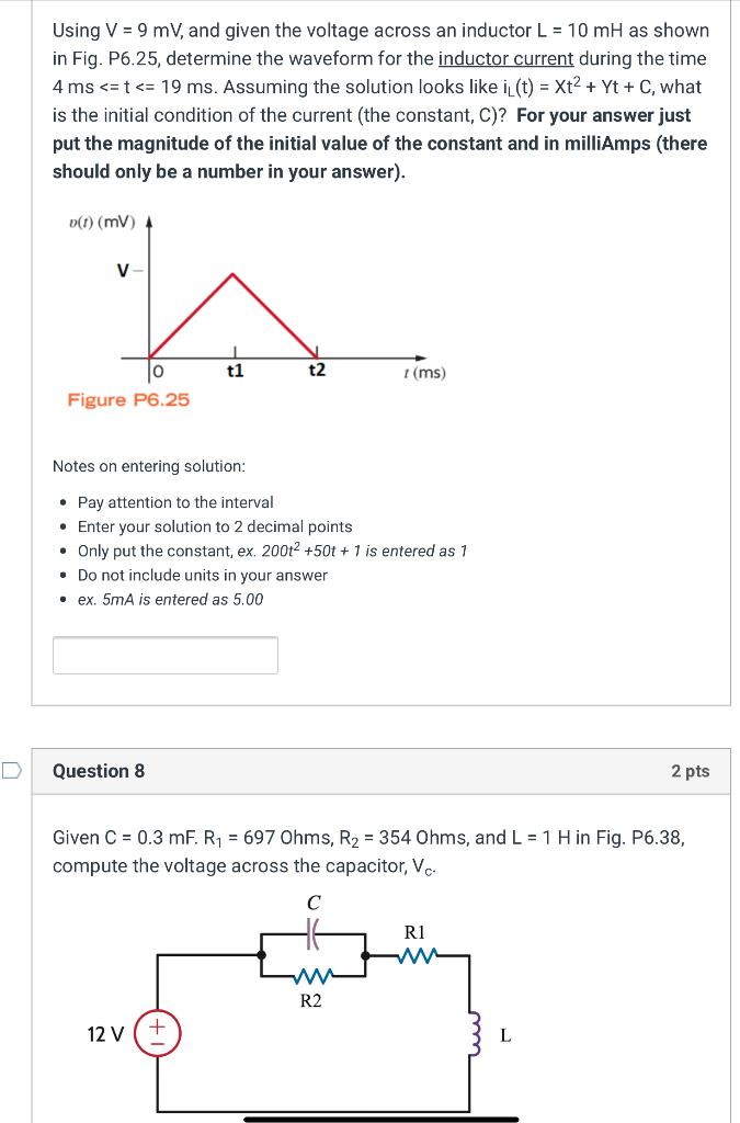 Solved Using V 9 MV And Given The Voltage Across An Chegg