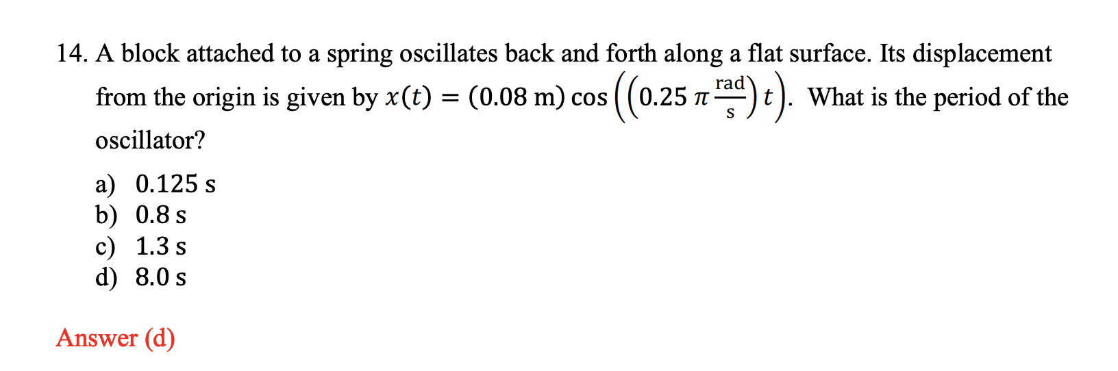 Solved A Block Attached To A Spring Oscillates Back And Chegg